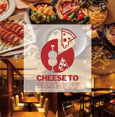 Cheese To Meat You チーズトゥーミートユー 北千住店